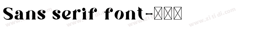 Sans serif font字体转换